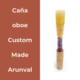 Caña oboe profesional Custom Made Arunval