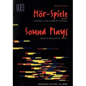 Vetter: Hör-spiele. Band 1. Sound Plays elements for free musical use vol. 1